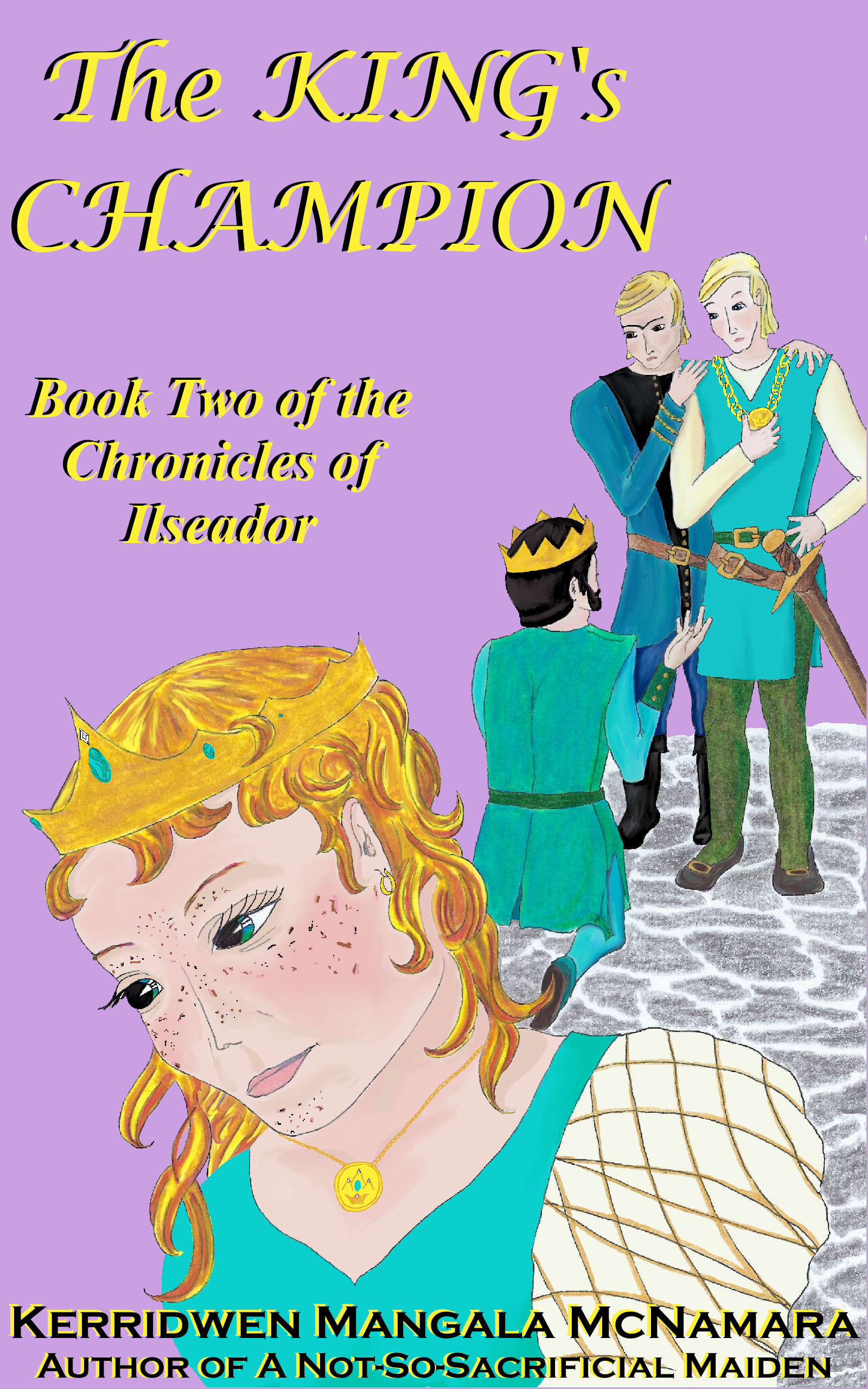 Cover of The King's Champion: Book Two of the Chronicles of Ilseador
