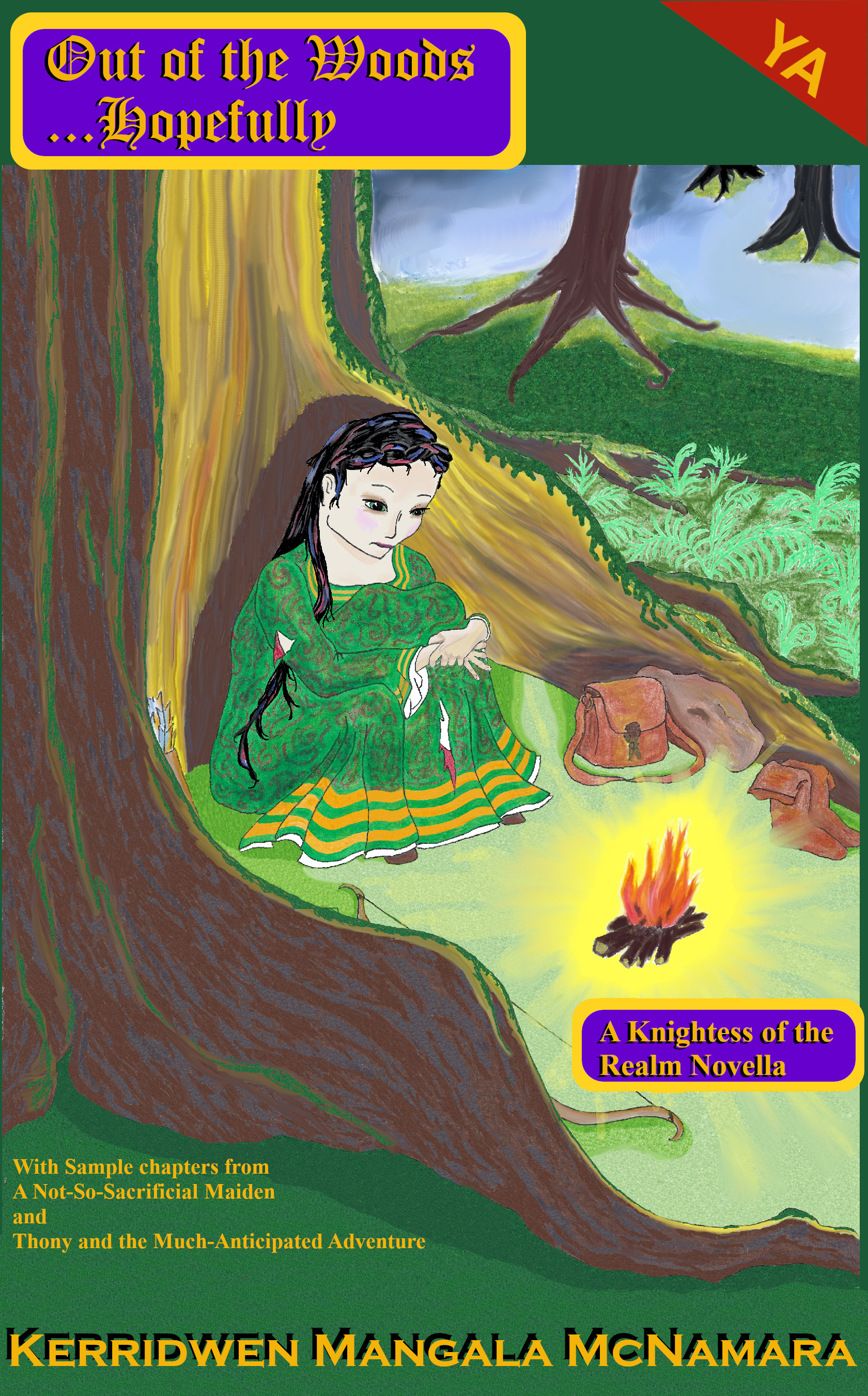 Cover for book:Out of the Woods... Hopefully, A Knightess of the Realm Prequel