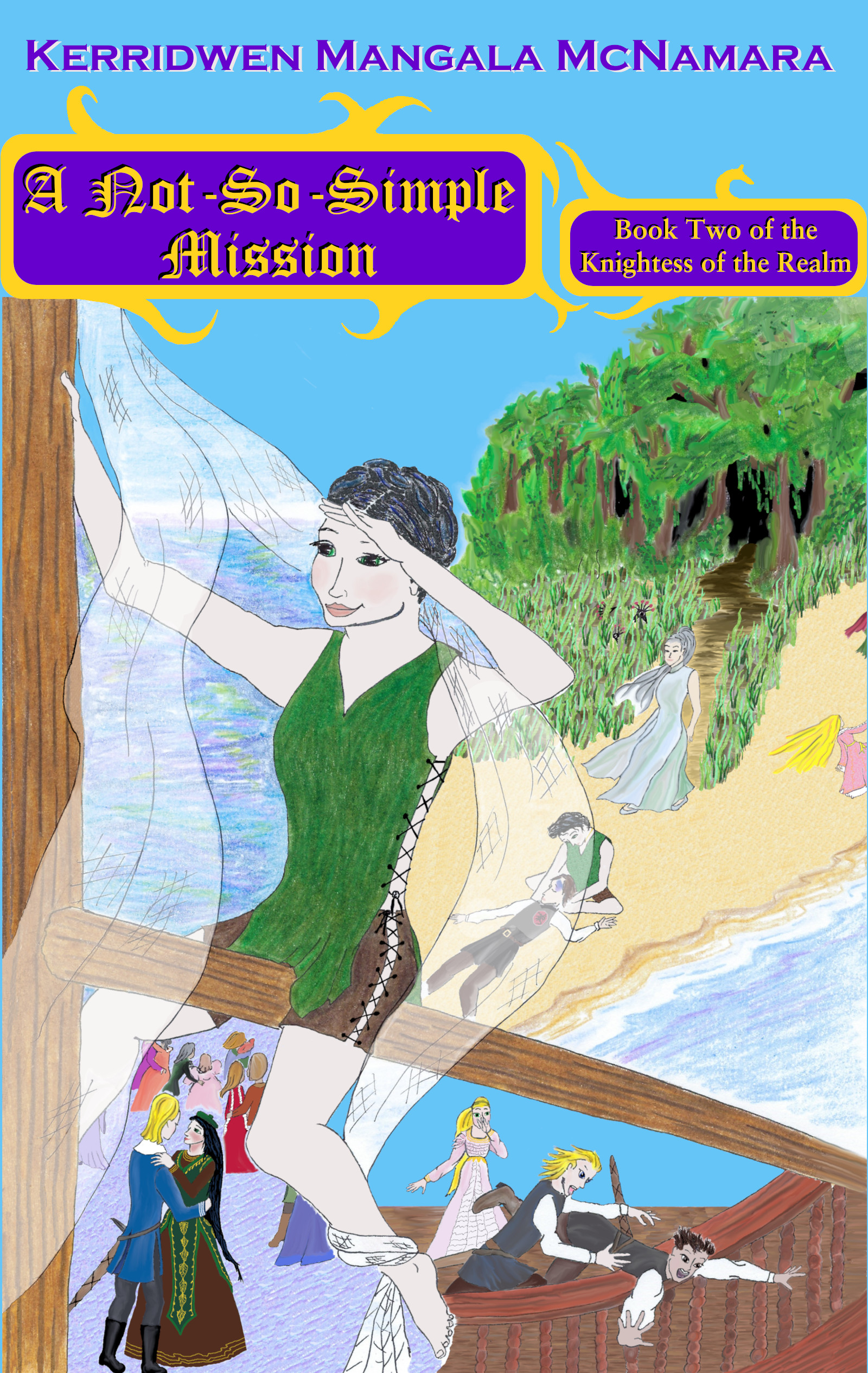 Cover of A Not-So-Simple Mission: Book Two of the Heir's Journey (A Knightess of the Realm Novel)